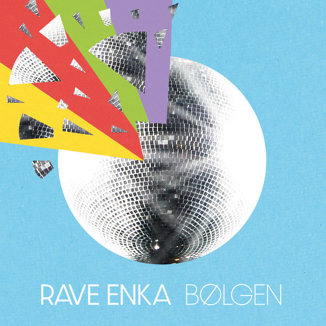 Bolgen - Rave Enka